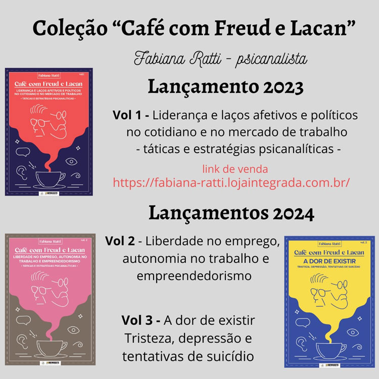 Imagem Coleção de Livros Café com Freud e Lacan de Fabiana Ratti - Unbewusste Psicanálise Lacaniana