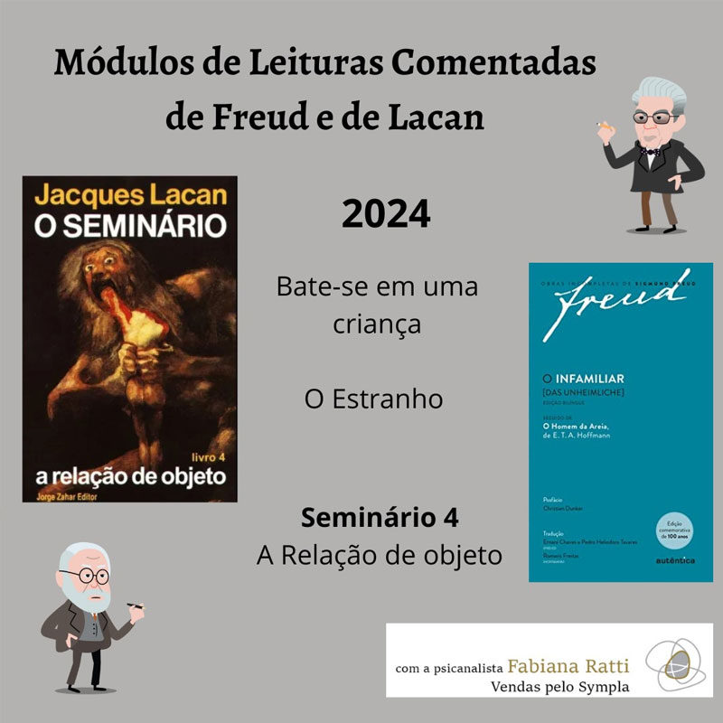 Módulos de Leituras Comentadas de Freud e Lacan